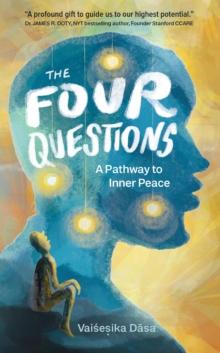 The Four Questions : A Pathway to Inner Peace