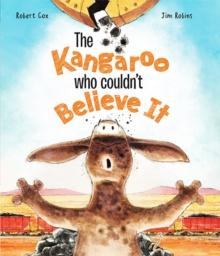 The Kangaroo Who Couldn't Believe It