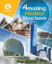 Amazing Modern Structures