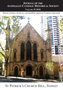 Journal of the Australian Catholic Historical Society. Volume 39 (2018)