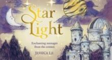 Star Light : Enchanting messages from the cosmos