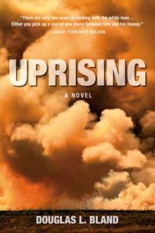 Uprising : A Novel