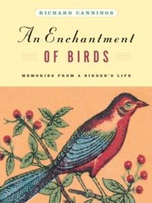 An Enchantment of Birds : Memories from a Birder's Life