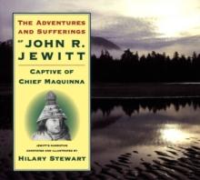 Adventures and Sufferings of John R. Jewitt