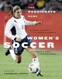 Women's Soccer : The Passionate Game