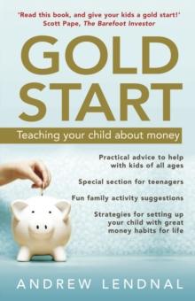 Gold Start : Teaching Your Child About Money