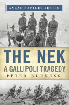 The Nek : A Gallipoli Tragedy