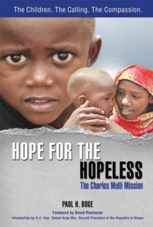 Hope for the Hopeless : The Charles Mulli Mission