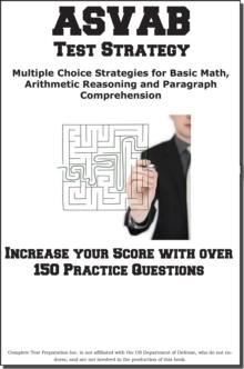 ASVAB Test Strategy : Winning Multiple Choice Strategies for the ASVAB Test