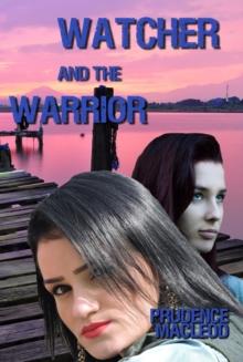 Watcher and Warrior : Children of the Goddess, #6