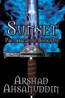 Sunset : Pact Arcanum, #1