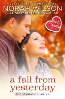 Fall from Yesterday: A Hearts of Harkness Romance