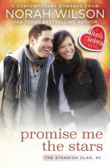 Promise Me the Stars: A Hearts of Harkness Romance