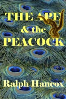 Ape & the Peacock