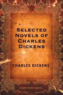 Selected Novels of Charles Dickens