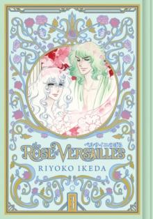 The Rose of Versailles Volume 3