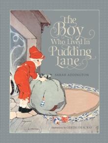 The Boy Who Lived In Pudding Lane