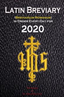 Latin Breviary (Breviarium Romanum) in Order Every Day for 2020