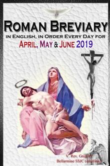 The Roman Breviary : in English, in Order, Every Day for April, May & June 2019