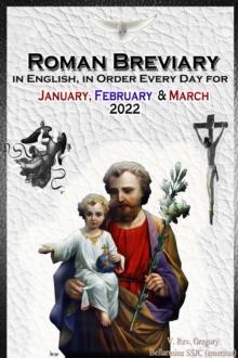 The Roman Breviary : in English, in Order, Every Day for January, February, March 2022