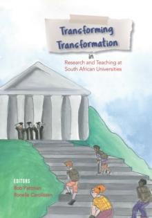 Transforming Transformation in Research and Teaching at South African Universities