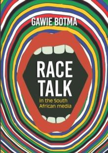 Race Talk in the South African Media