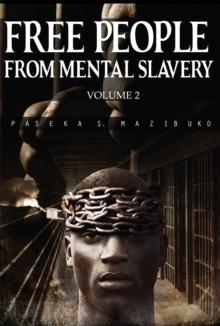 Free People from Mental Slavery (Vol : 2)