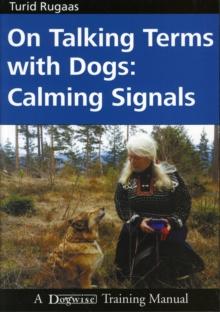 On Talking Terms with Dogs : Calming Signals