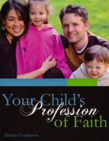 Your Child's Profession of Faith