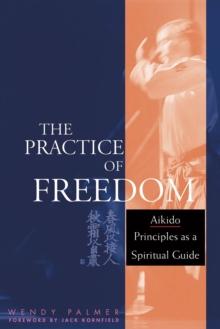 Practice of Freedom