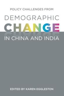 Policy Challenges from Demographic Change in China and India