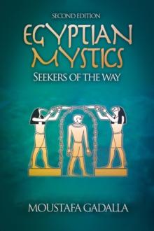 Egyptian Mystics - Seekers of The Way