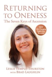 Returning to Oneness : The Seven Keys of Ascension