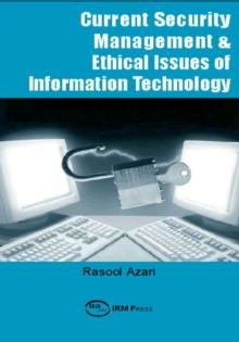 Current Security Management & Ethical Issues of Information Technology