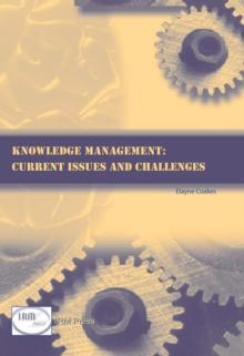 Knowledge Management: Current Issues and Challenges