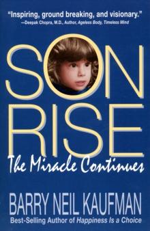 Son Rise : The Miracle Continues