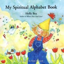 My Spiritual Alphabet Book