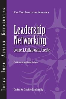 Leadership Networking: Connect, Collaborate, Create