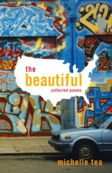 The Beautiful : Collected Poems