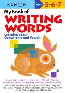 My Book of Writing Words: Consonants andVowels