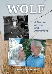 Wolf : A Memoir of Love and Atonement