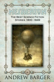 Mesaerion: The Best Science Fiction Stories 1800-1849