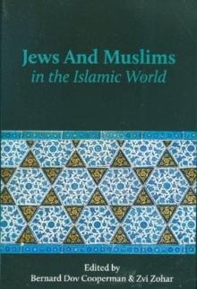 Jews and Muslims in the Islamic World