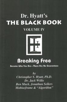 Black Book : Volume IV: Breaking Free