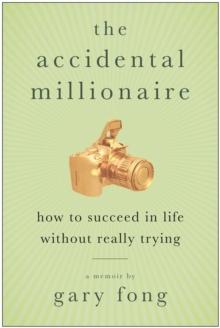 Accidental Millionaire