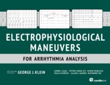 Electrophysiological Maneuvers for Arrhythmia Analysis