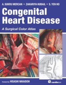 Congenital Heart Disease : A Surgical Color Atlas