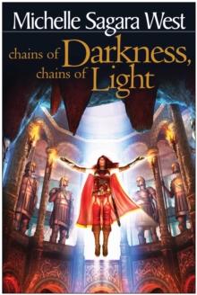 Chains of Darkness, Chains of Light