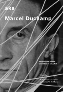 aka Marcel Duchamp