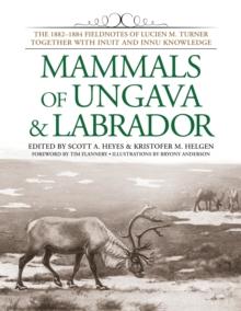 Mammals of Ungava and Labrador